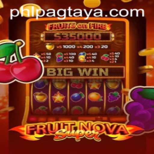 Exploring FruitNovaSuper: A Fresh Take on Gaming with Pagtaya