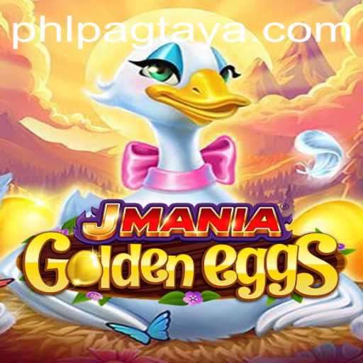 Unveiling JManiaGoldenEggs: The Exciting World of Pagtaya